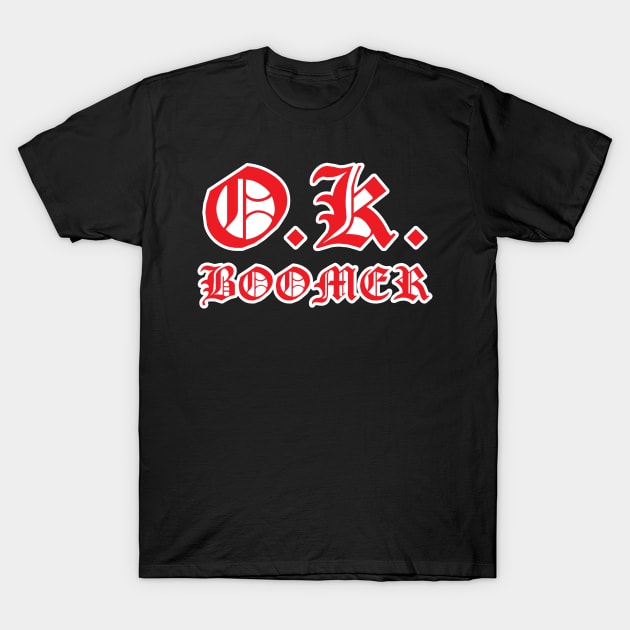 Okay Boomer T-Shirt by NovaTeeShop